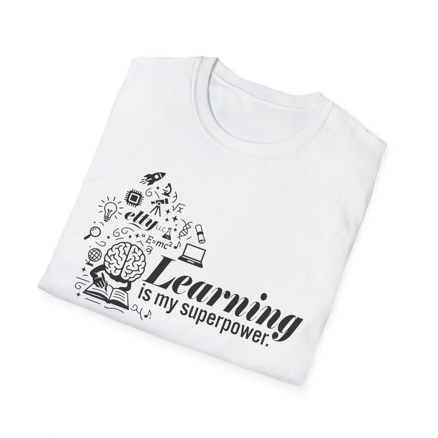 Learning is My Superpower T-Shirt