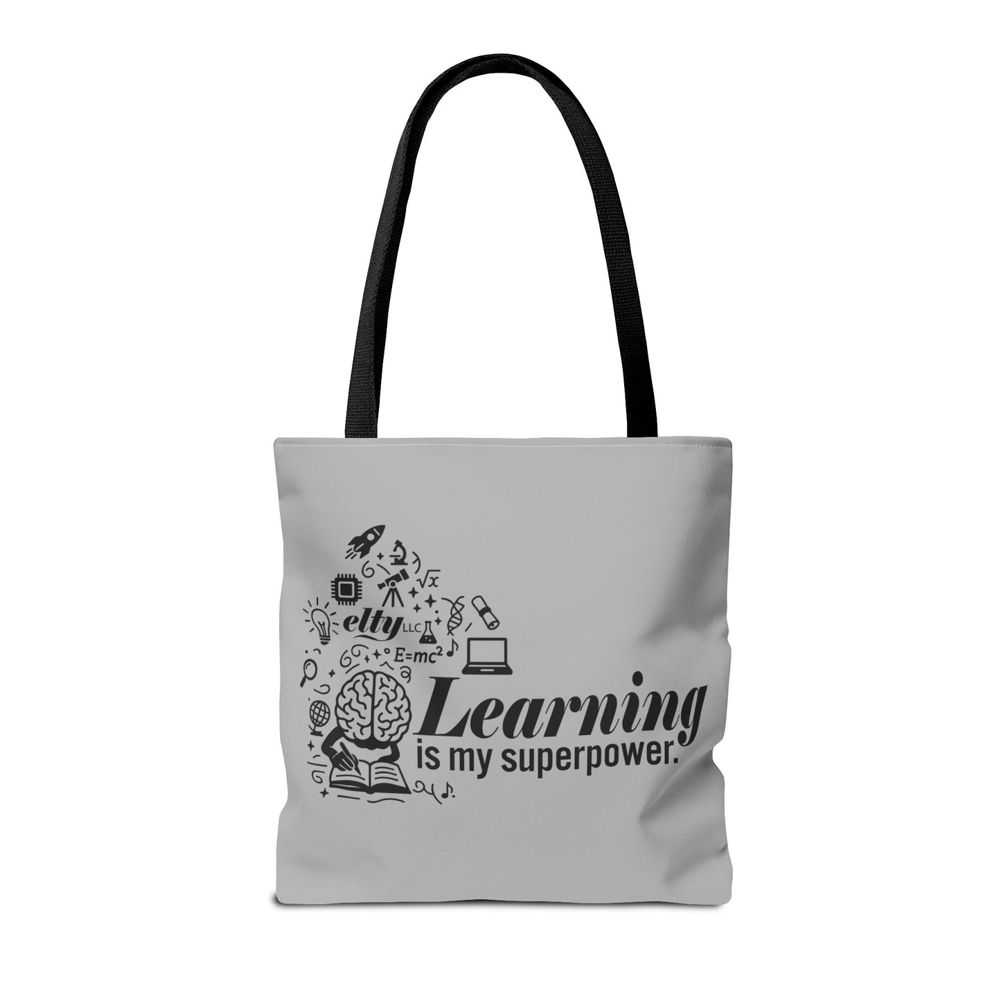 Learn More/Learning is my Superpower Tote Bag