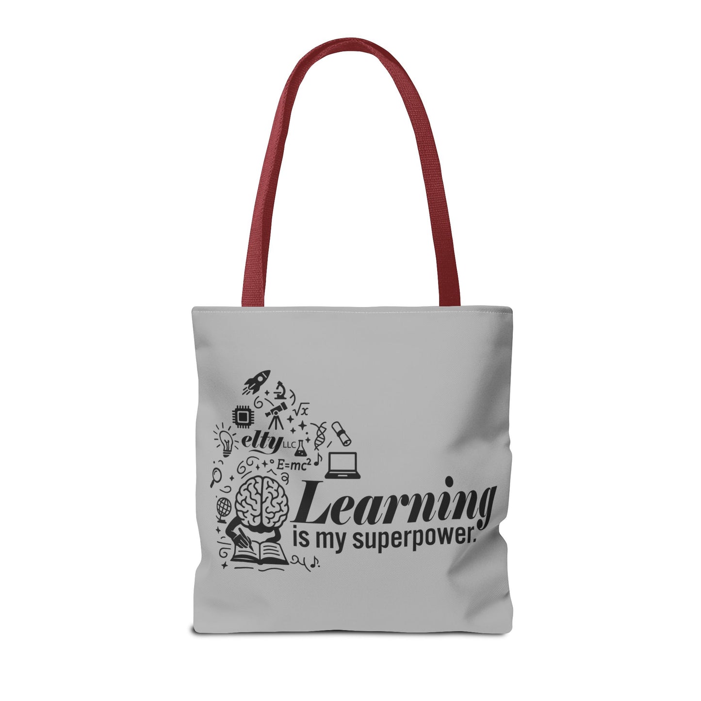Learn More/Learning is my Superpower Tote Bag