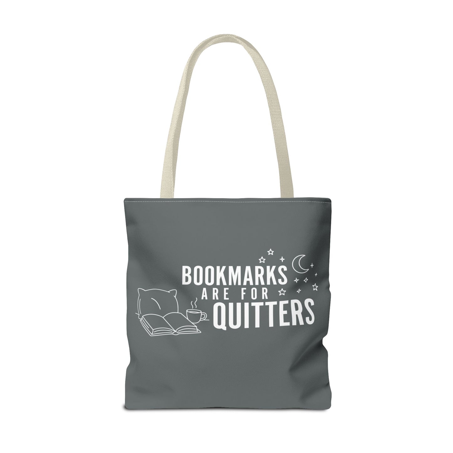 Bookmarks are for Quitters/I Read Past my Bedtime - Book Lover's Tote Bag