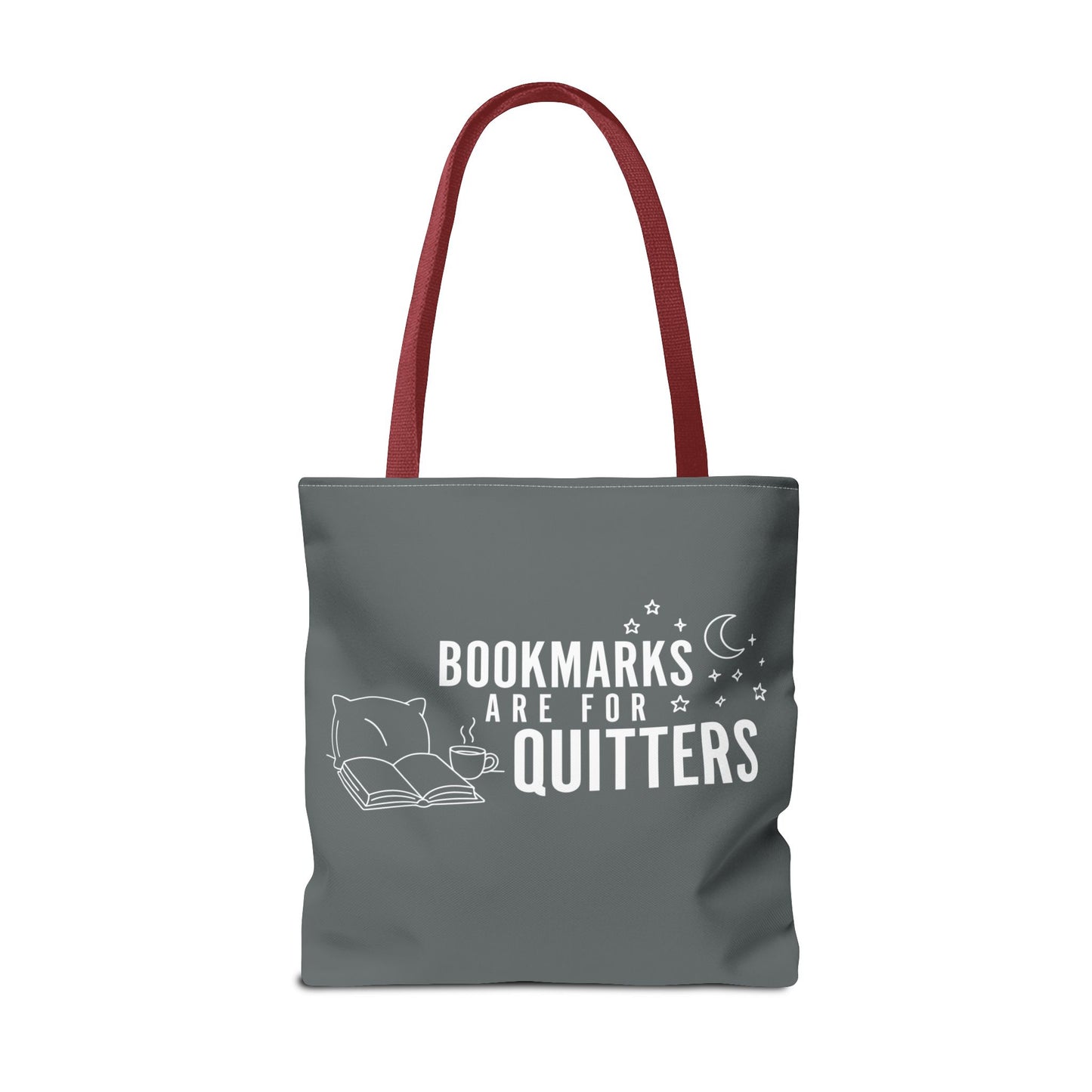 Bookmarks are for Quitters/I Read Past my Bedtime - Book Lover's Tote Bag