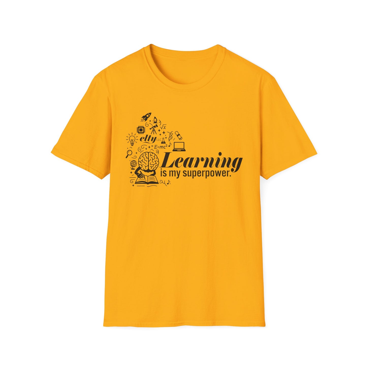 Learning is My Superpower T-Shirt
