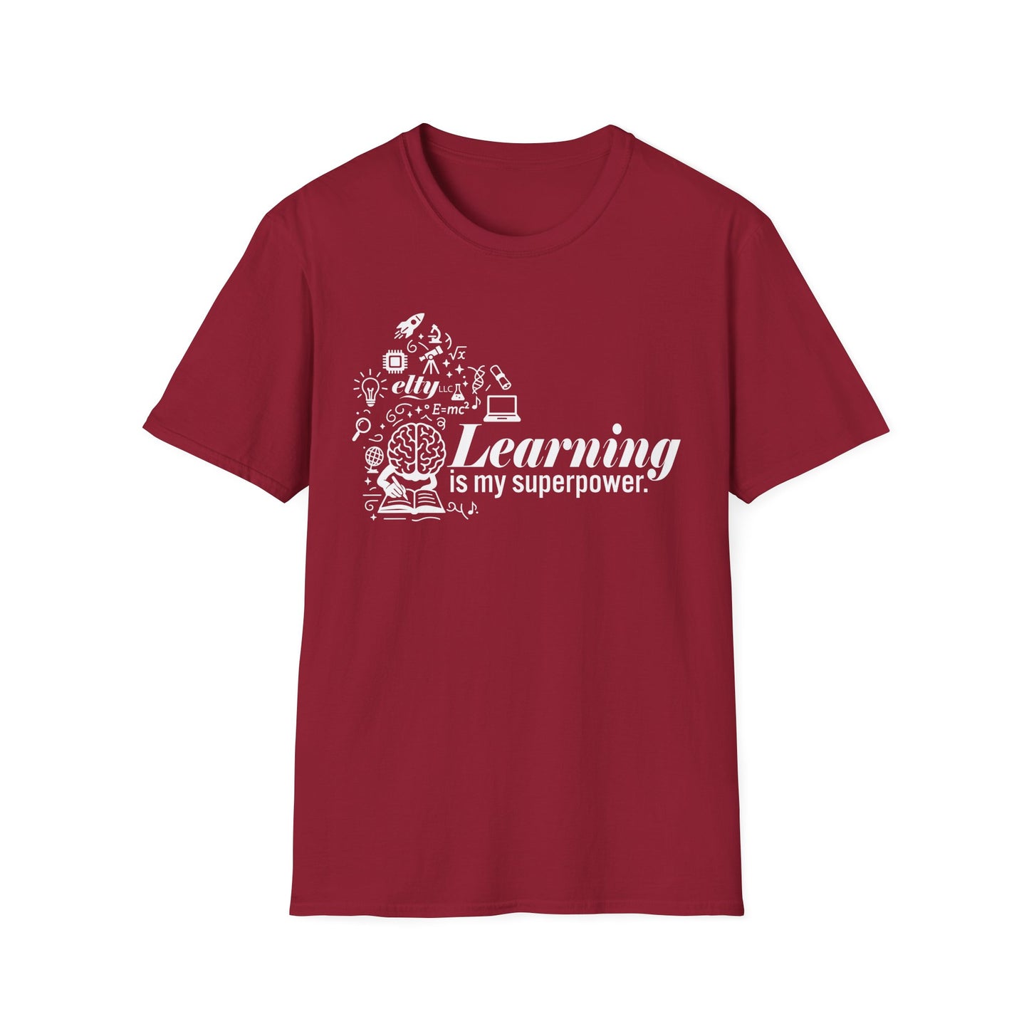 Learning is My Superpower T-Shirt