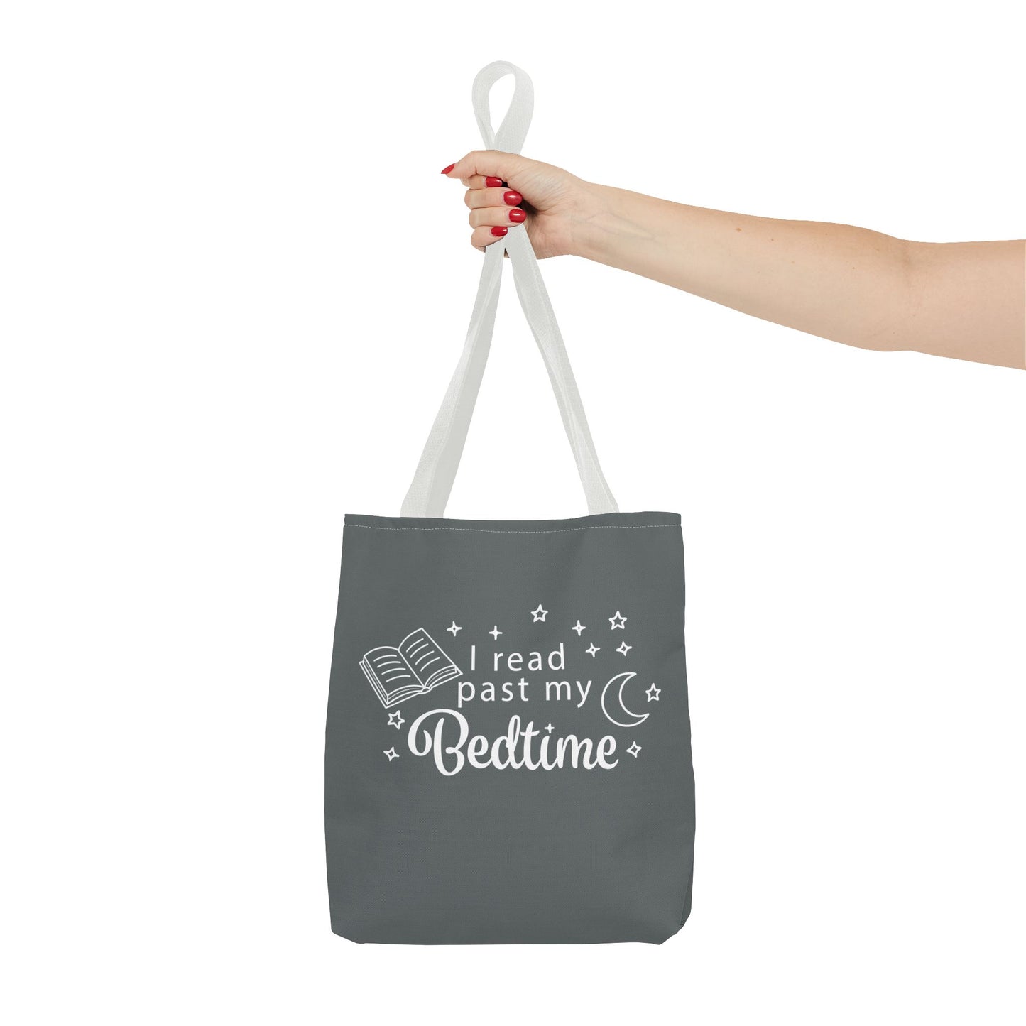 Bookmarks are for Quitters/I Read Past my Bedtime - Book Lover's Tote Bag