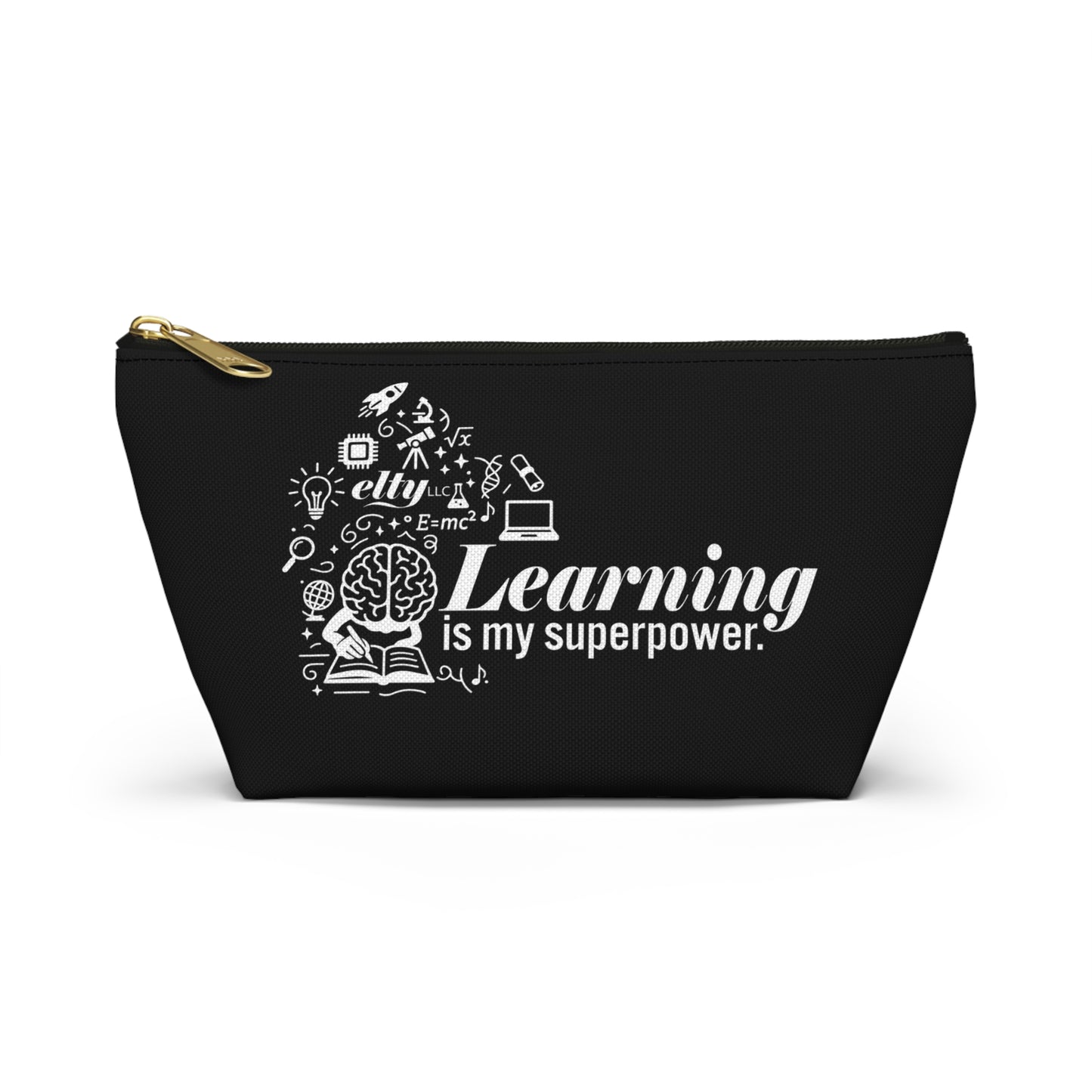 Learning is my Superpower/Learn More Accessory Bag