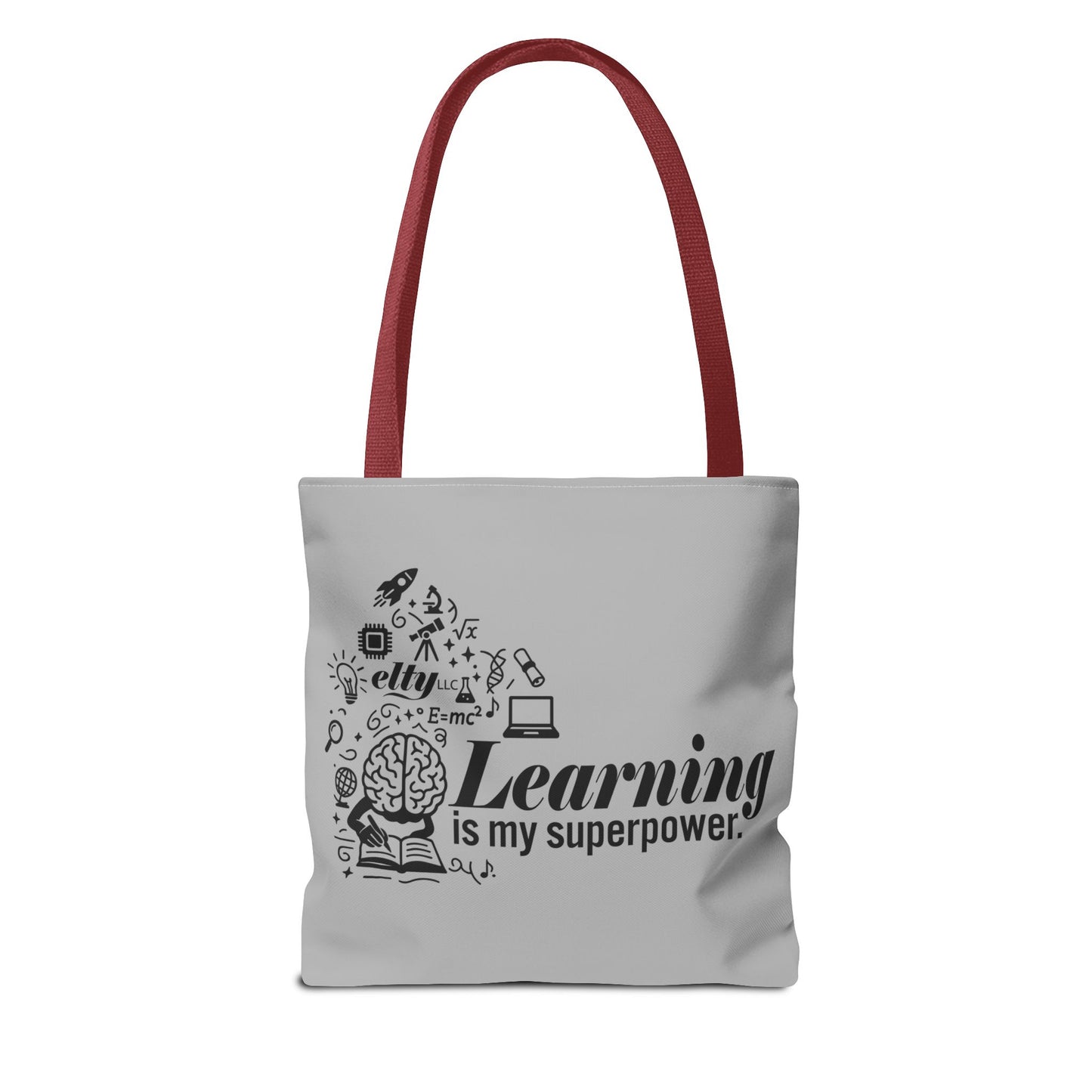 Learn More/Learning is my Superpower Tote Bag