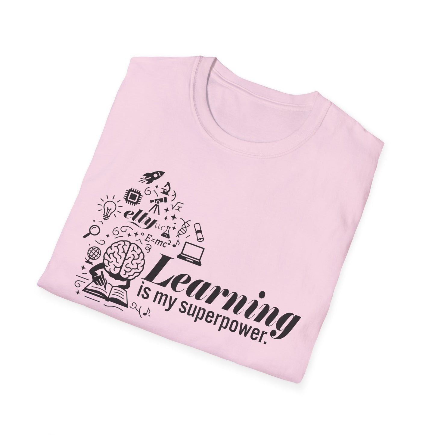 Learning is My Superpower T-Shirt