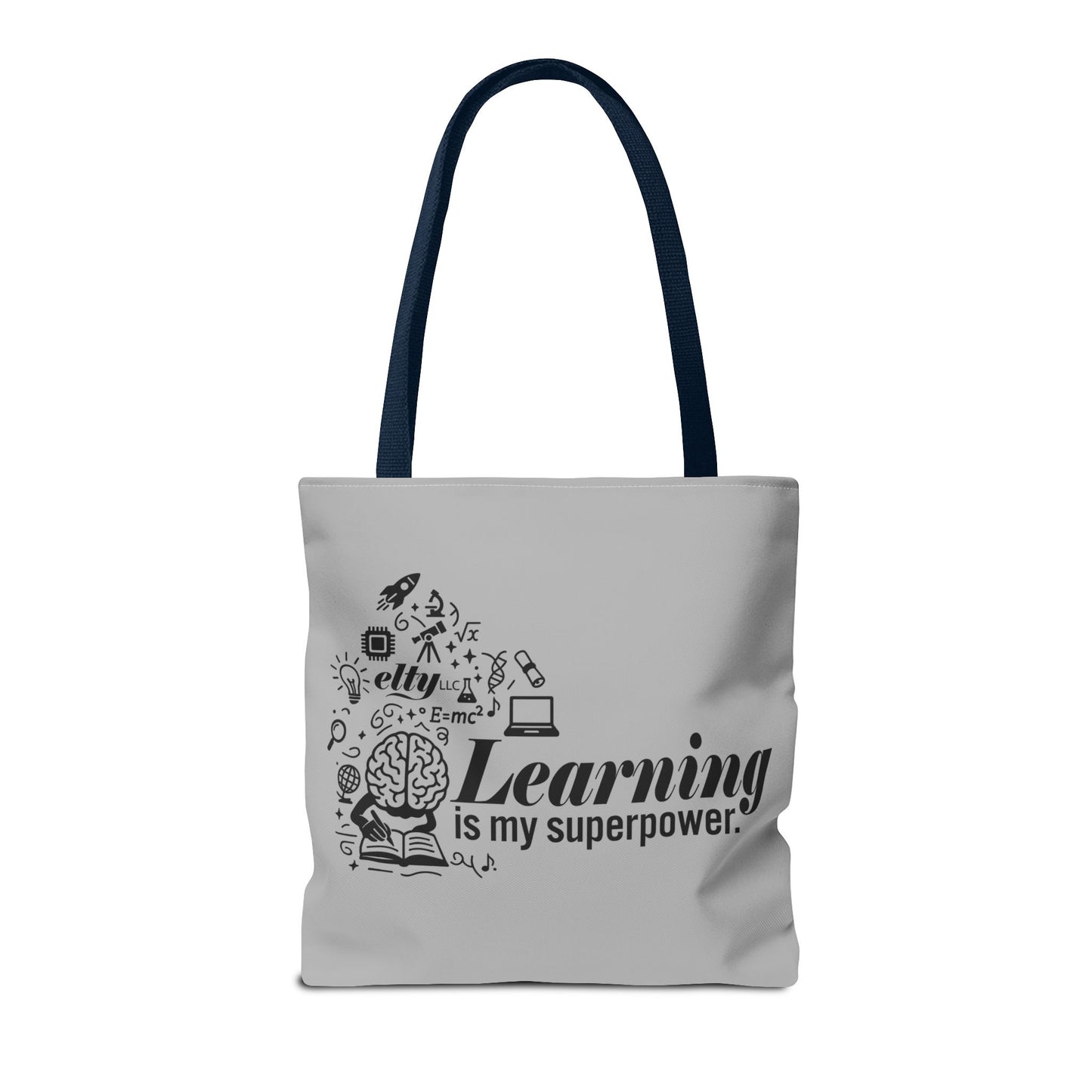 Learn More/Learning is my Superpower Tote Bag