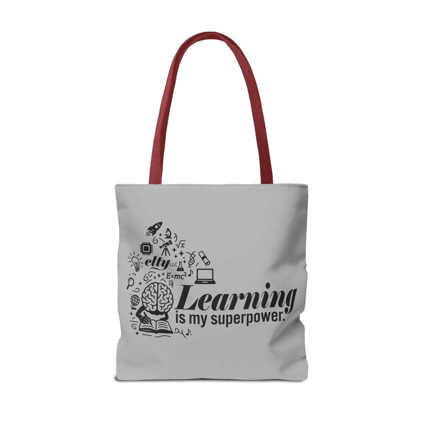 Learn More/Learning is my Superpower Tote Bag