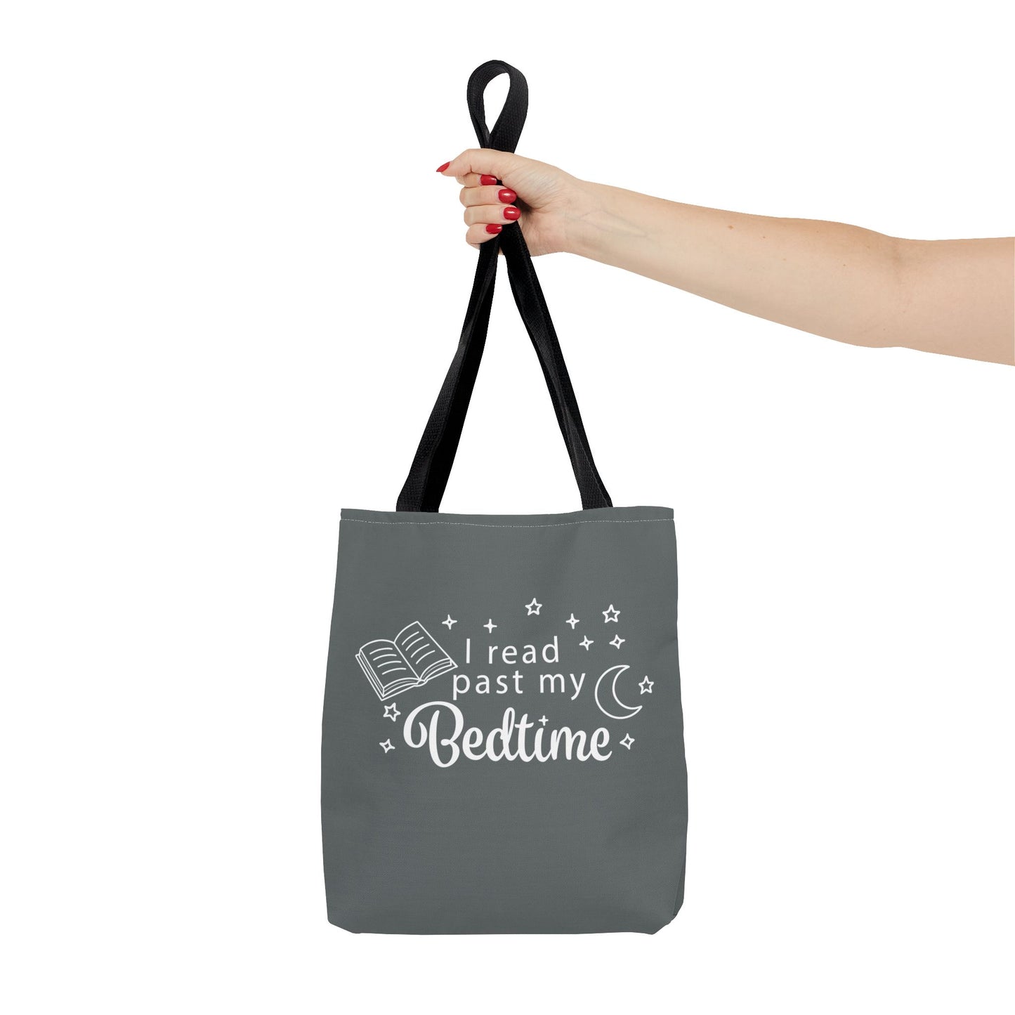 Bookmarks are for Quitters/I Read Past my Bedtime - Book Lover's Tote Bag