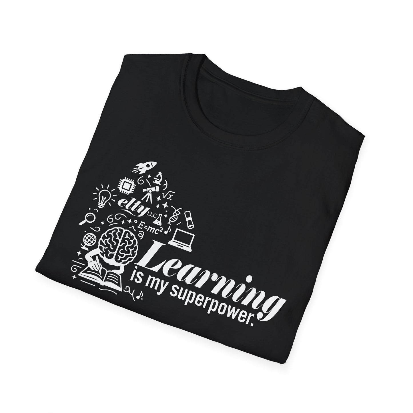 Learning is My Superpower T-Shirt