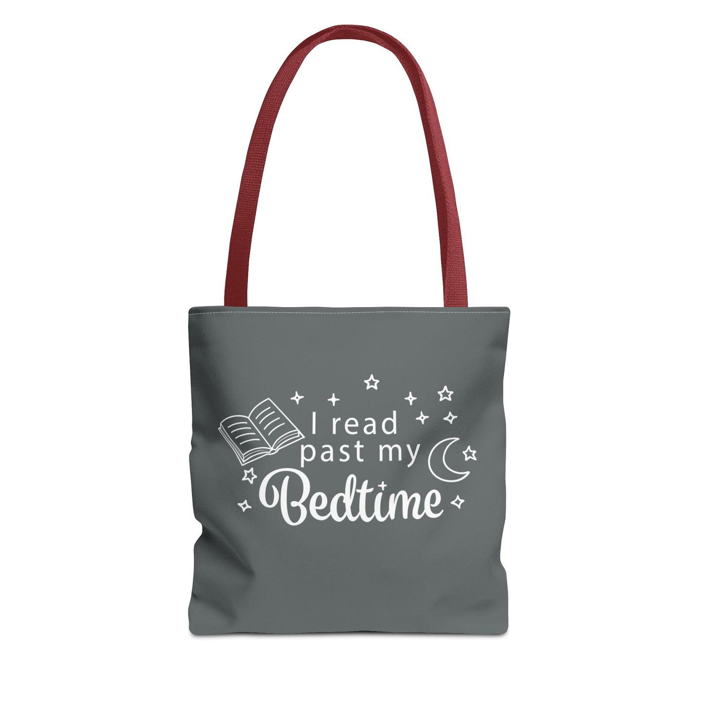 Bookmarks are for Quitters/I Read Past my Bedtime - Book Lover's Tote Bag