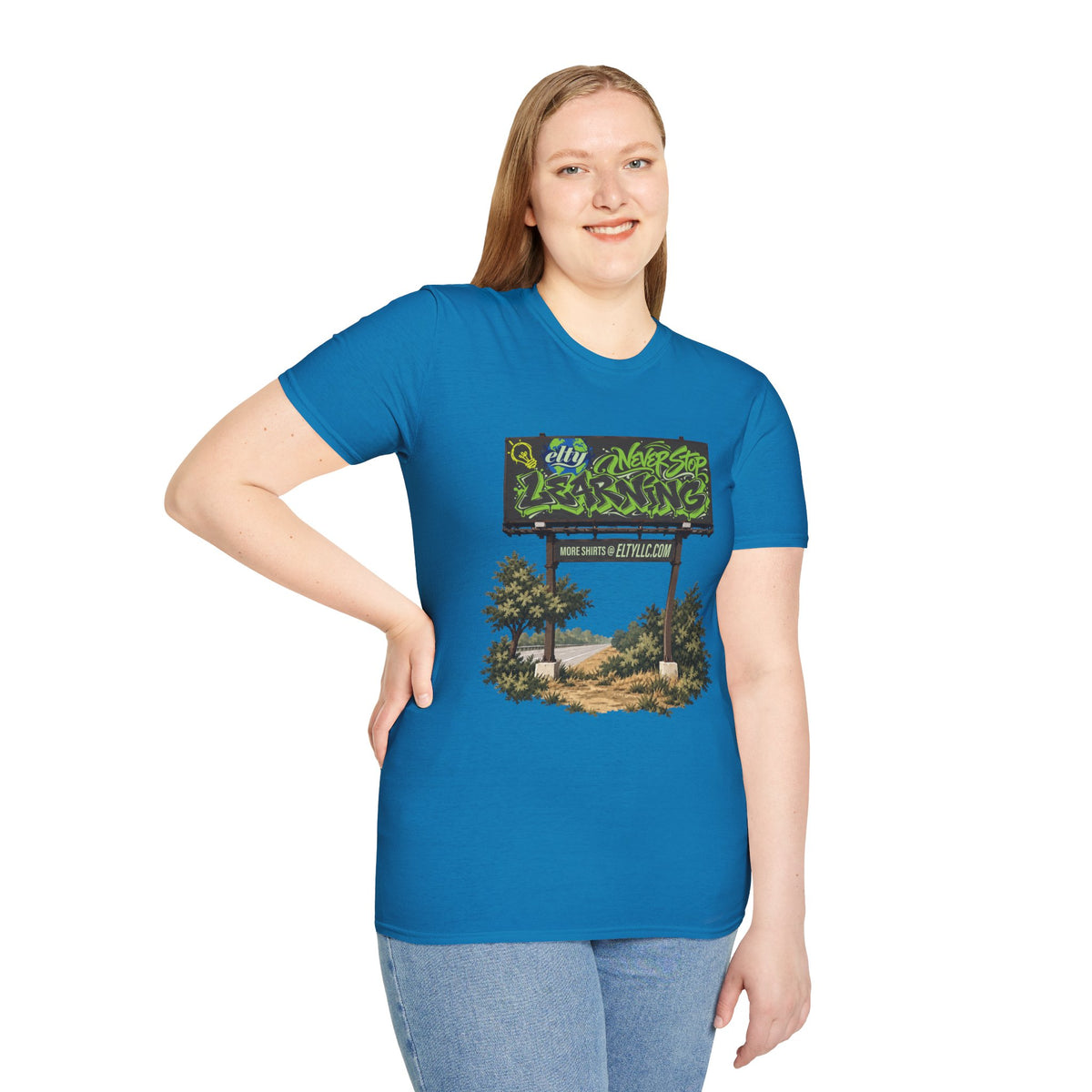 Never Stop Learning Billboard T-Shirt