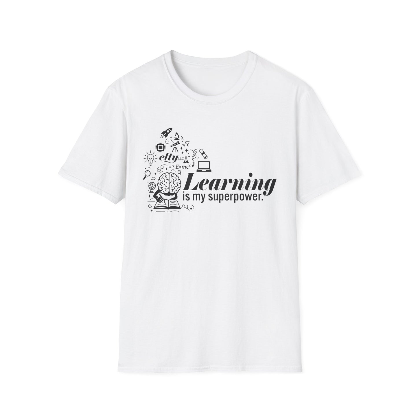 Learning is My Superpower T-Shirt