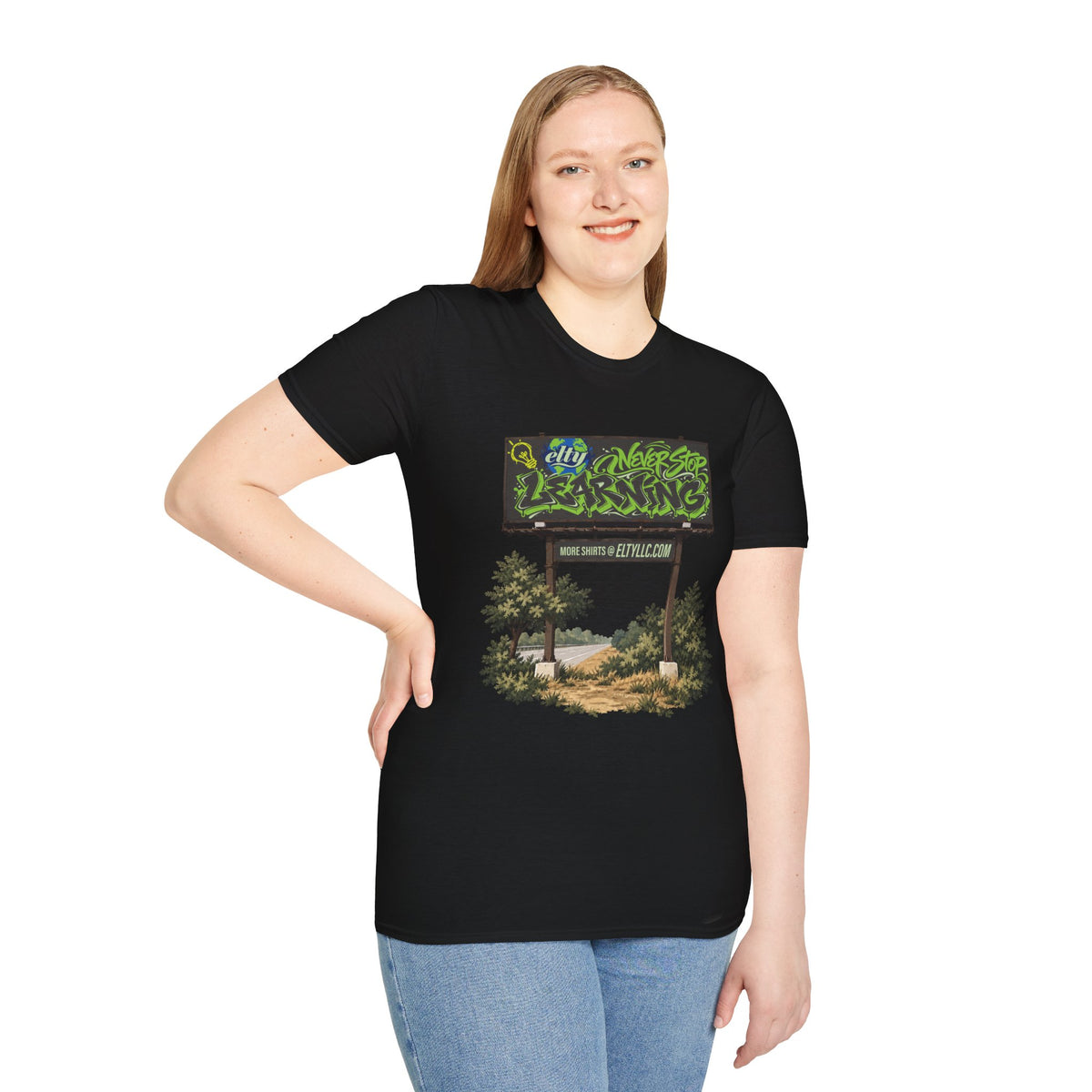 Never Stop Learning Billboard T-Shirt