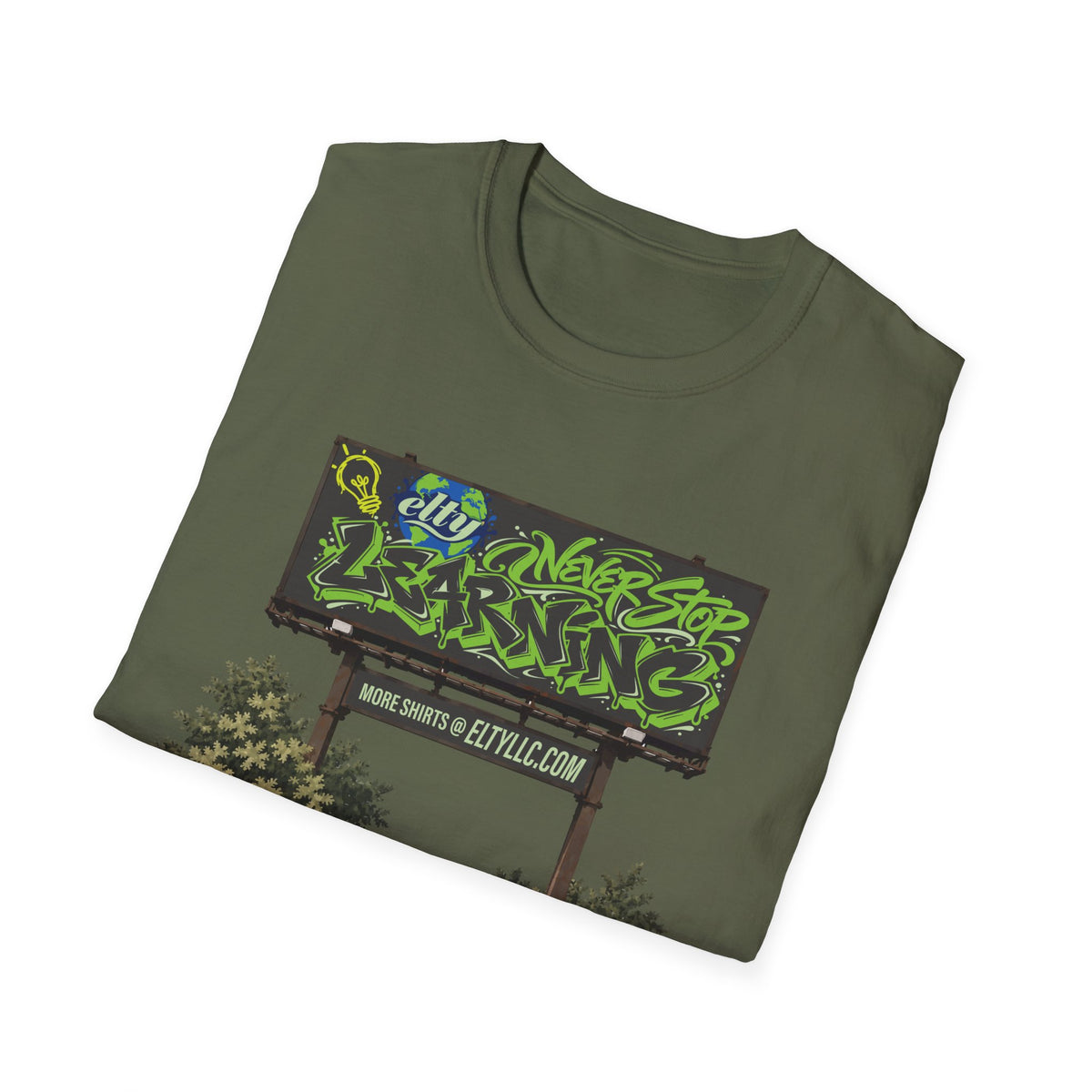 Never Stop Learning Billboard T-Shirt