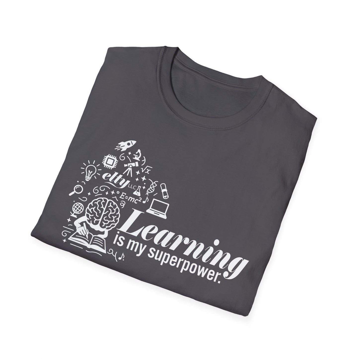Learning is My Superpower T-Shirt