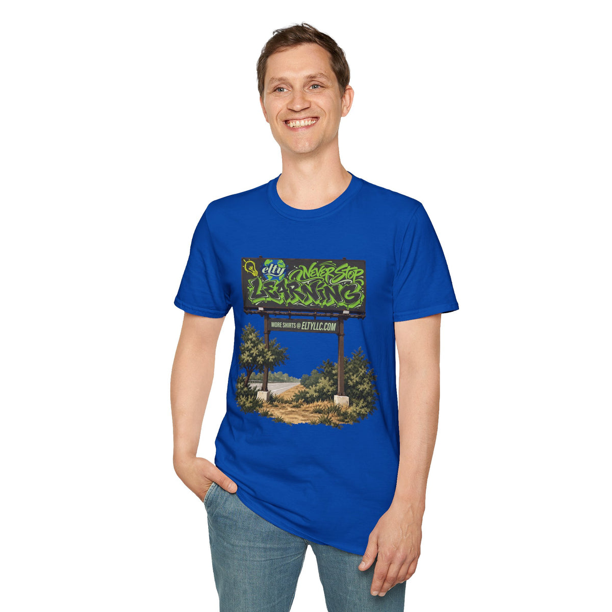 Never Stop Learning Billboard T-Shirt