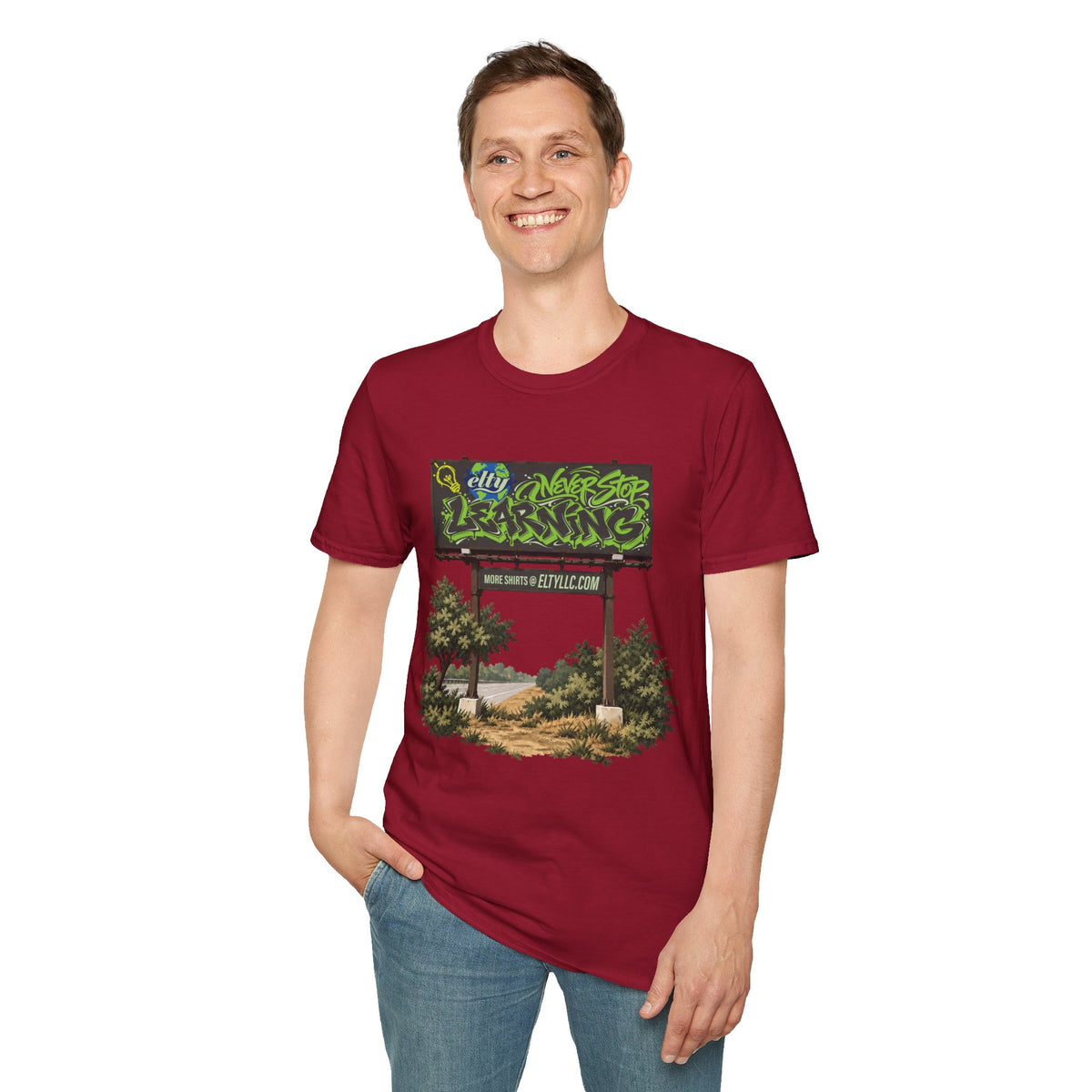 Never Stop Learning Billboard T-Shirt