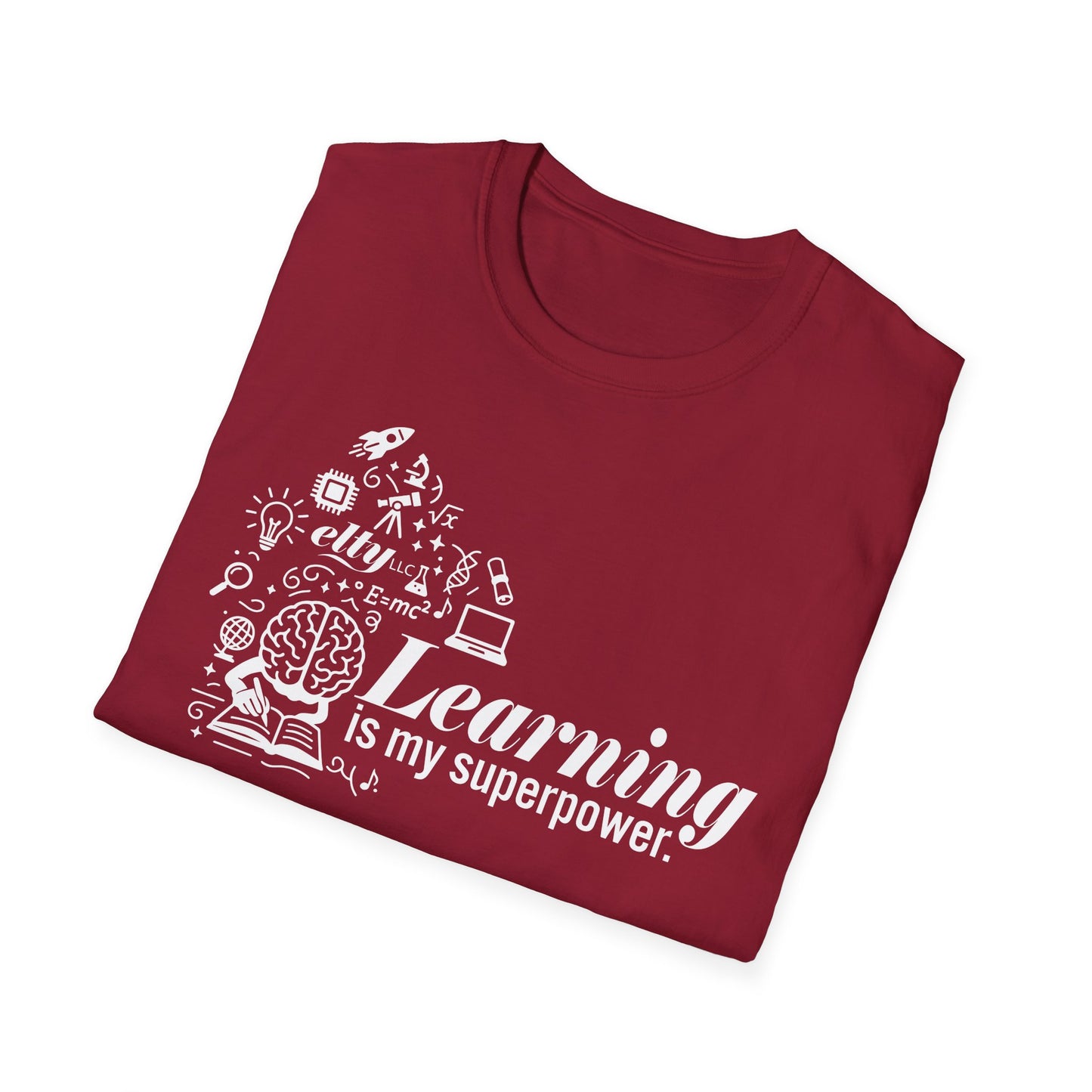 Learning is My Superpower T-Shirt