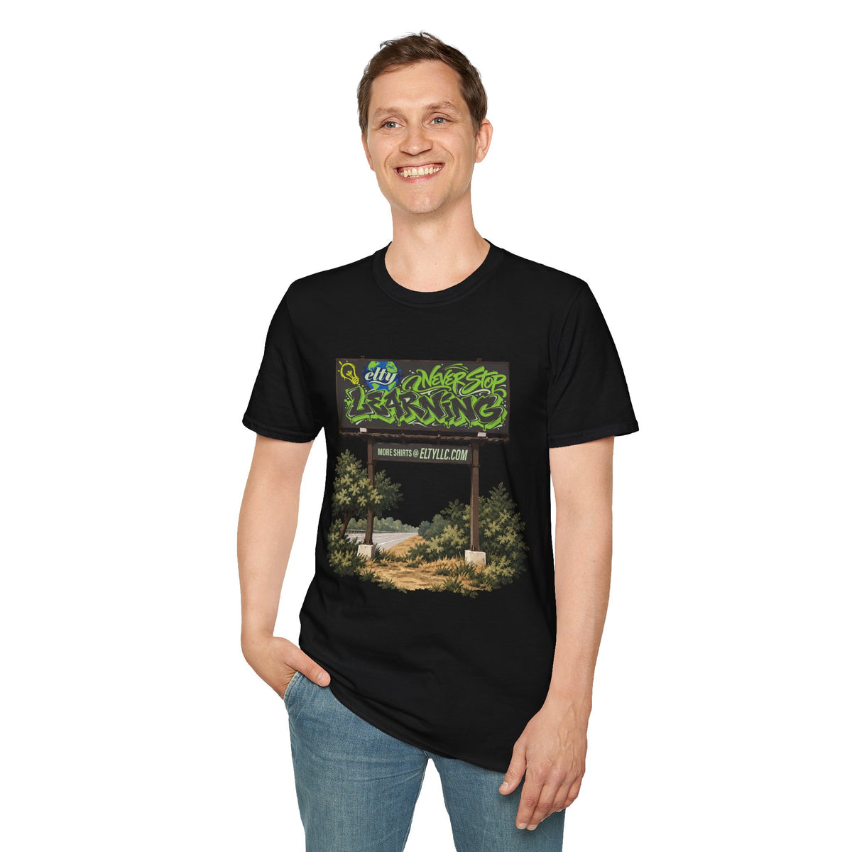 Never Stop Learning Billboard T-Shirt