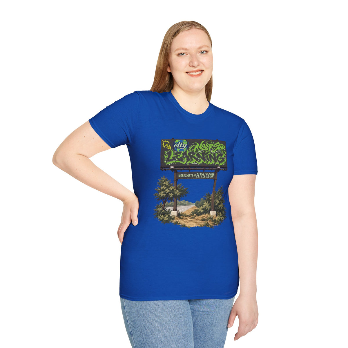 Never Stop Learning Billboard T-Shirt