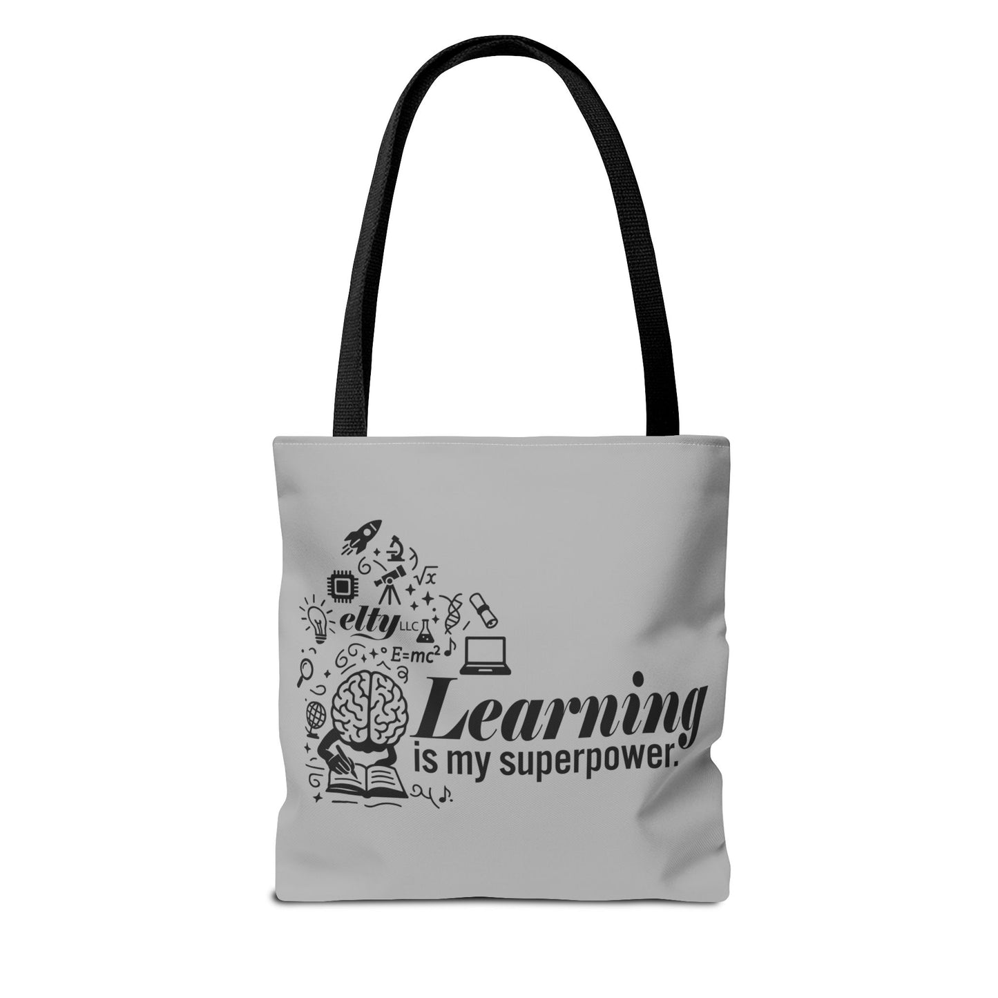 Learn More/Learning is my Superpower Tote Bag