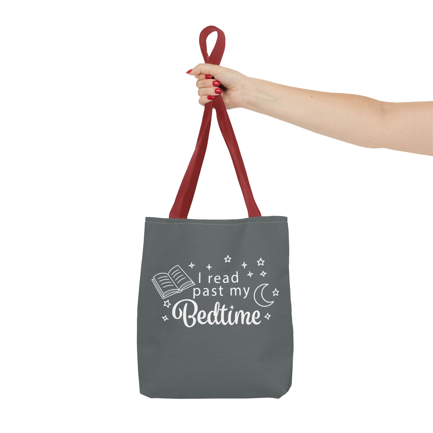 Bookmarks are for Quitters/I Read Past my Bedtime - Book Lover's Tote Bag