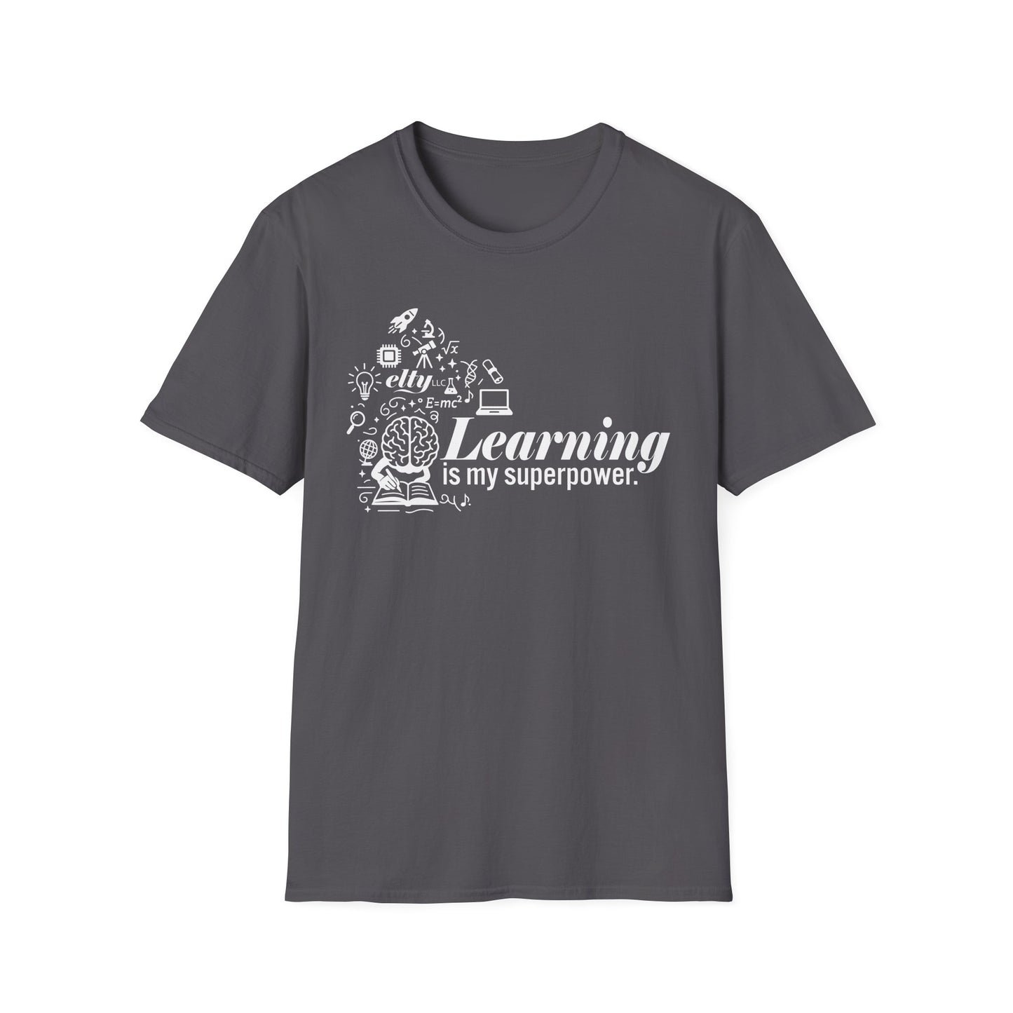 Learning is My Superpower T-Shirt